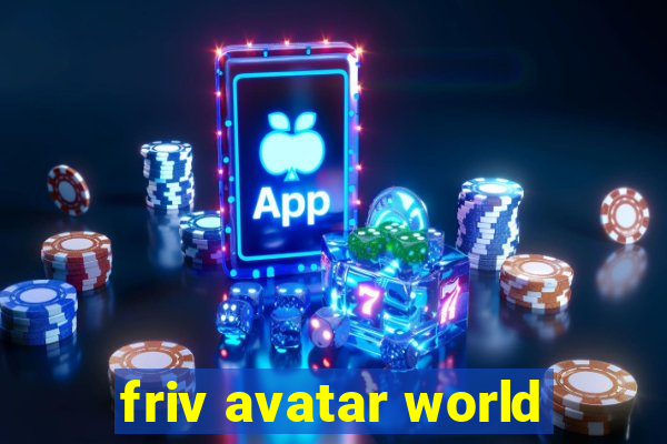 friv avatar world